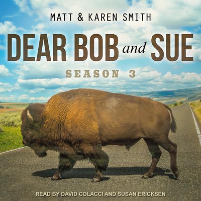 Dear Bob and Sue: Season 3 Audiobook, by Karen Smith