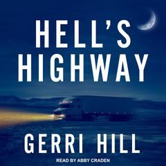 Hell's Highway Audiobook, by Gerri Hill