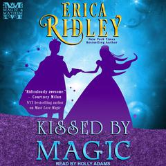 Kissed by Magic Audiobook, by Erica Ridley