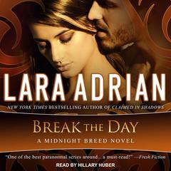 Break the Day Audiobook, by 