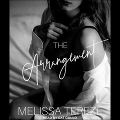 The Arrangement Audiobook, by Melissa Tereze