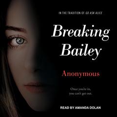 Breaking Bailey Audiobook, by Anonymous