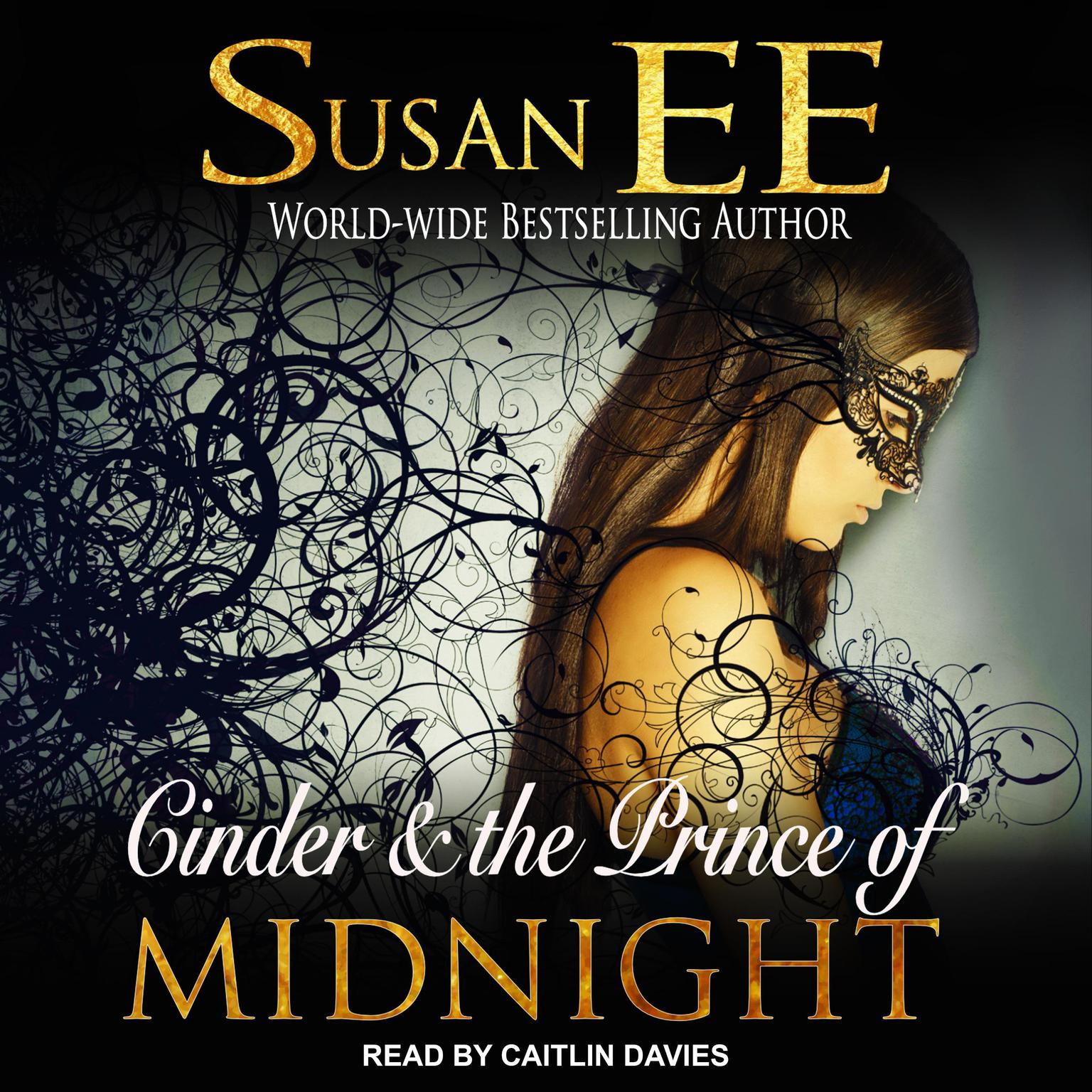 Cinder & the Prince of Midnight Audiobook, by Susan Ee