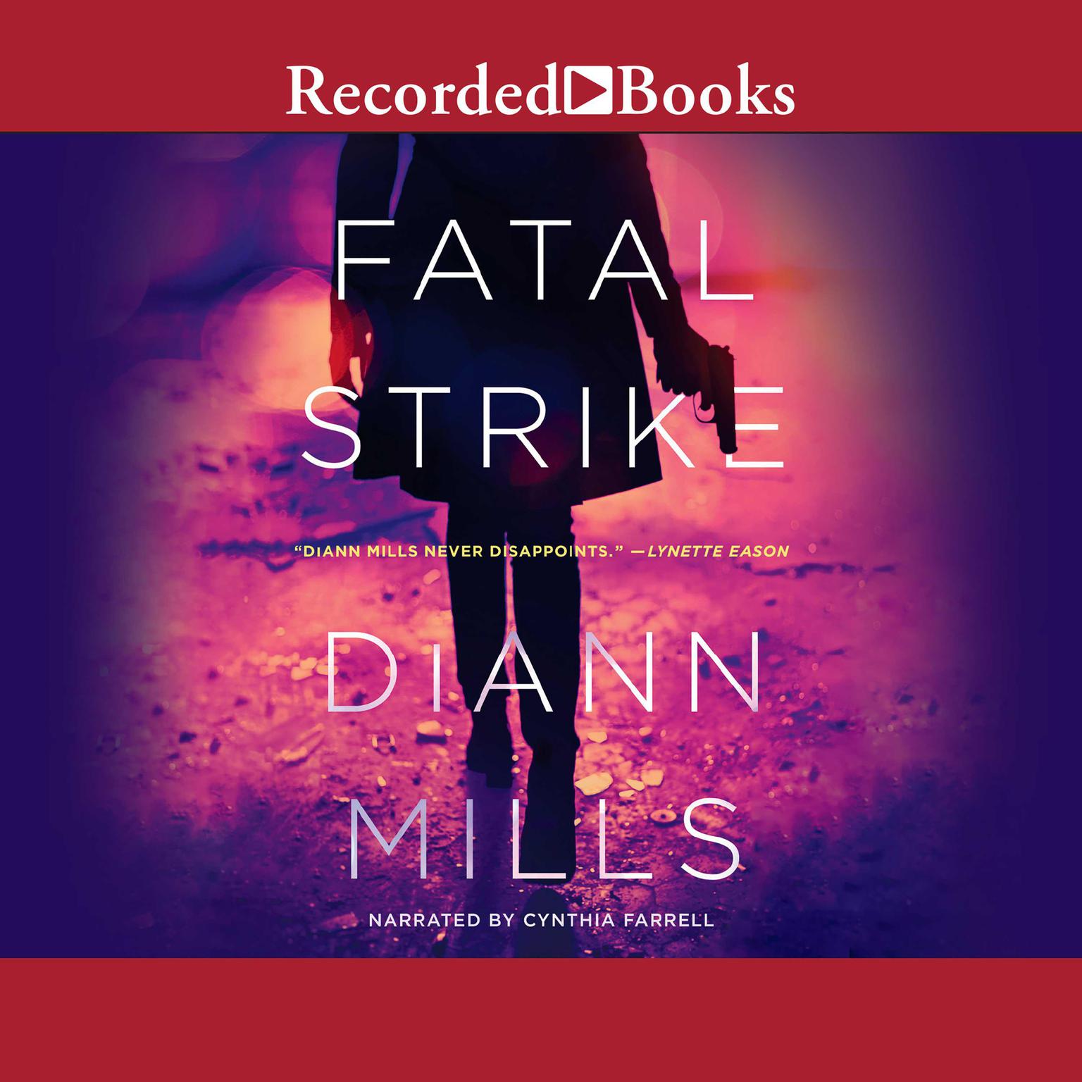 Fatal Strike Audiobook, by DiAnn Mills