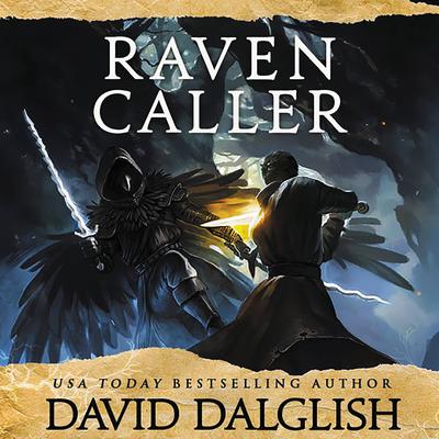 Ravencaller Audiobook, by David Dalglish