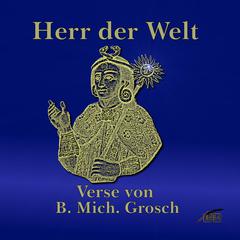 Herr der Welt Audiobook, by Bernd Michael Grosch