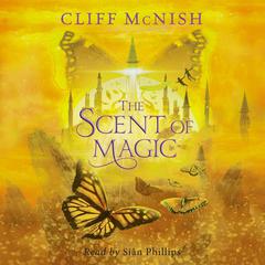 The Scent of Magic (The Doomspell Trilogy Book 2) Audiobook, by Cliff McNish