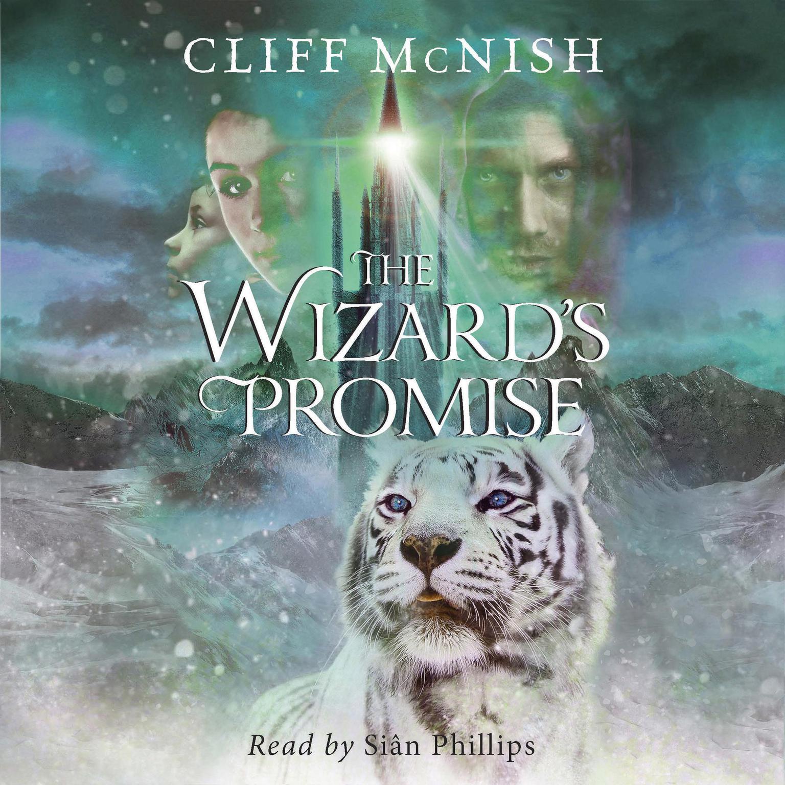 The Wizard’s Promise (Abridged) Audiobook, by Cliff McNish