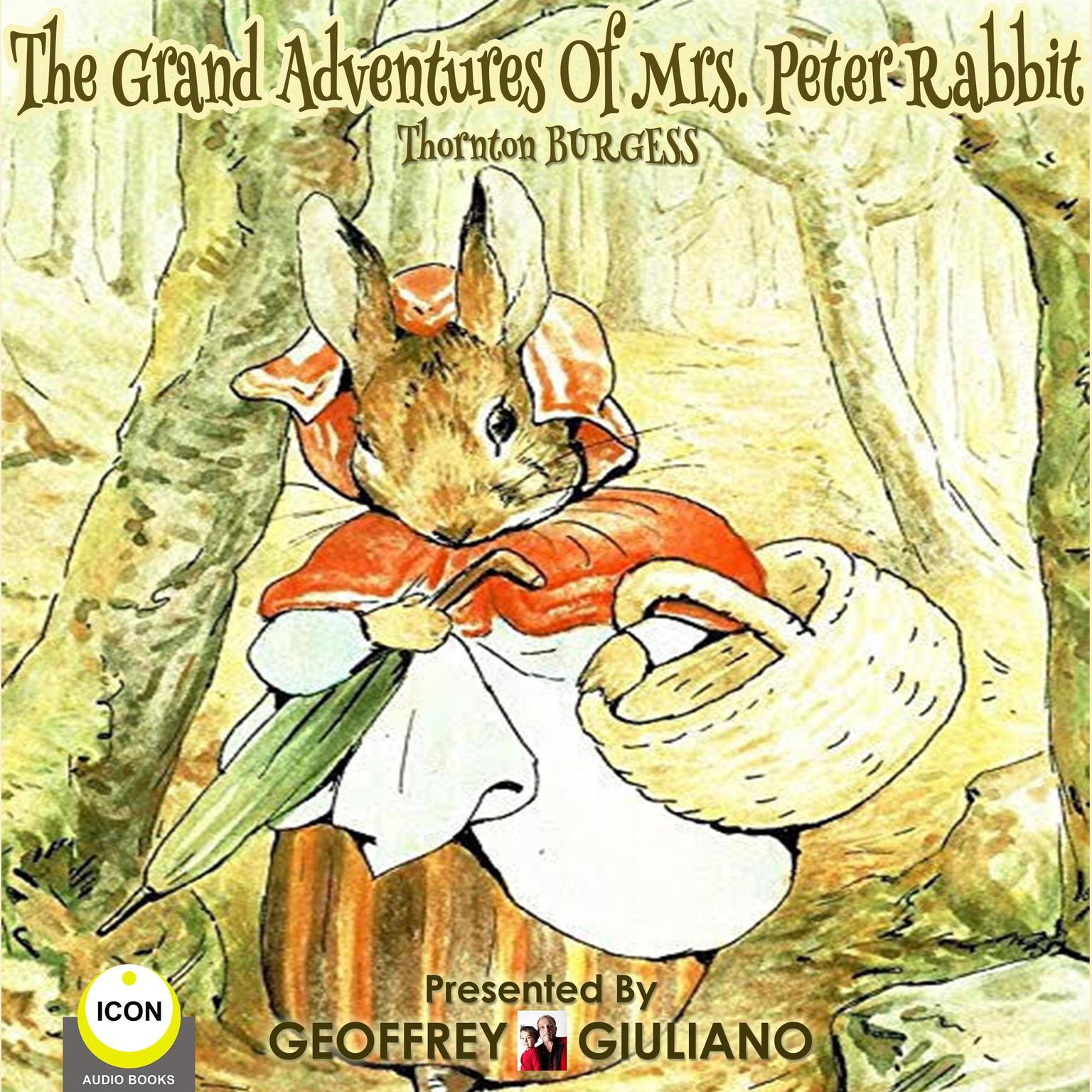The Grand Adventures of Mrs. Peter Rabbit Audiobook, by Thornton W. Burgess