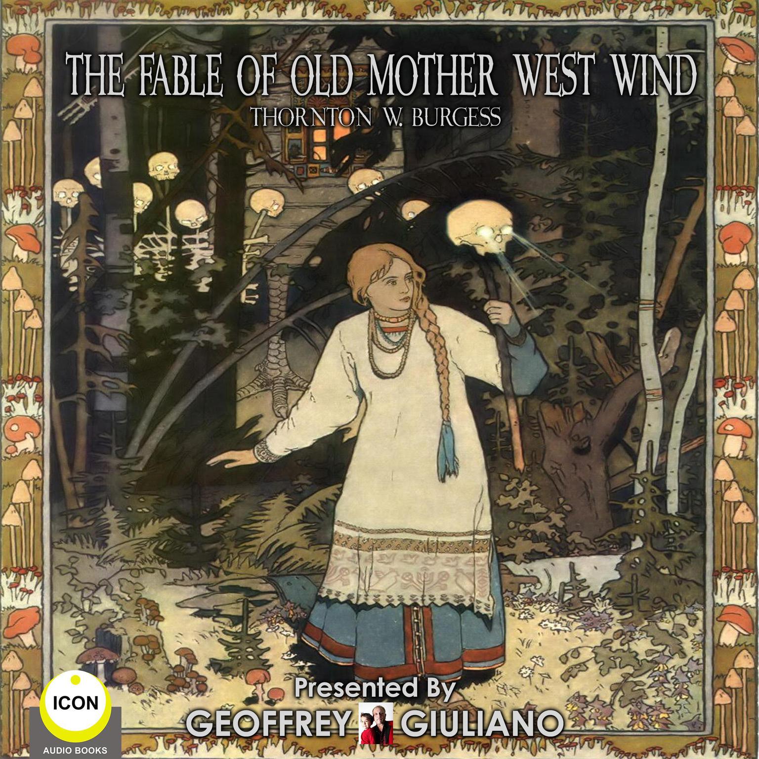 The Fable Of Old Mother West Wind Audiobook, by Thornton W. Burgess