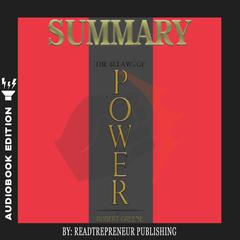 Summary of The 48 Laws of Power: by Robert Greene Audiobook, by 