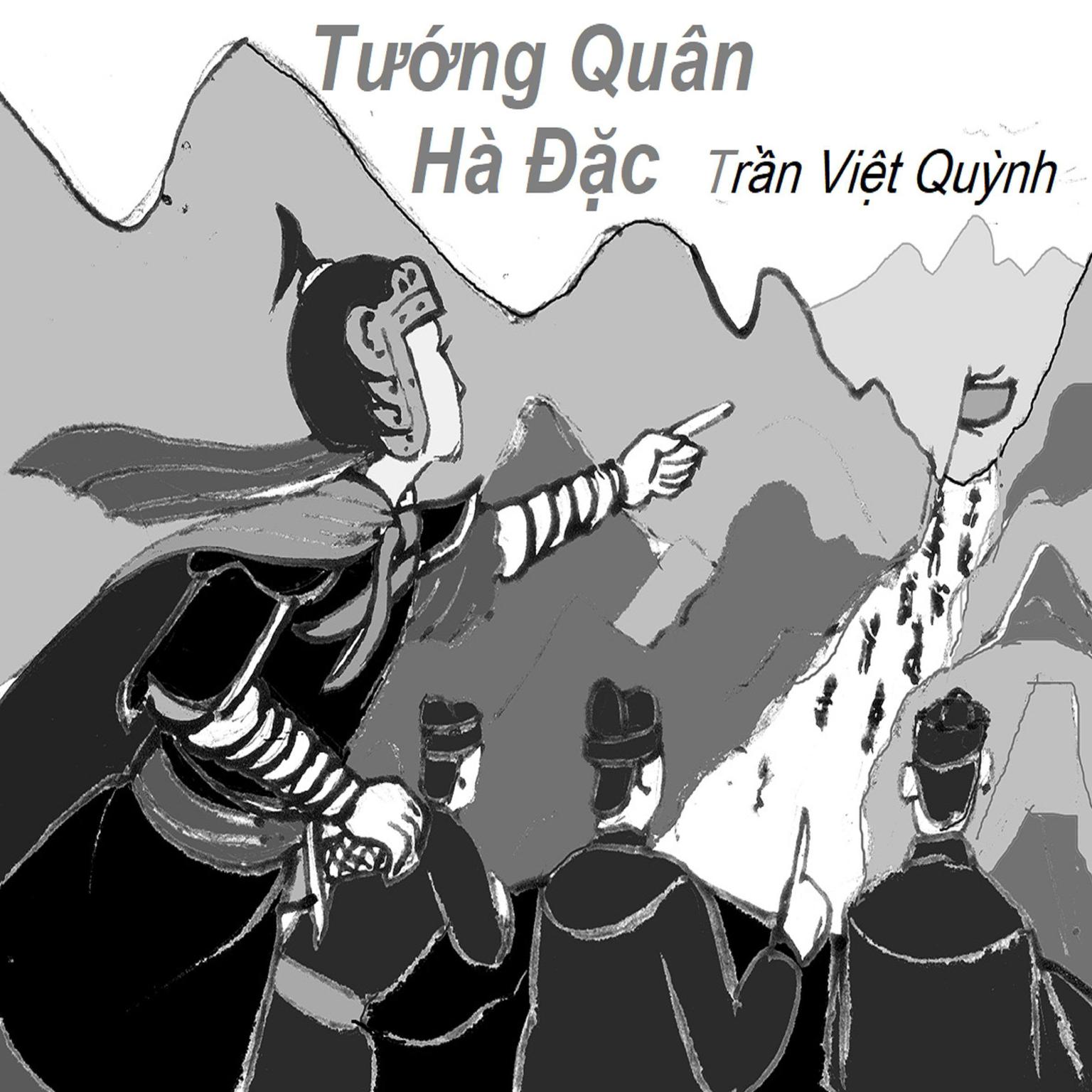 Tướng Quân Hà Đặc Audiobook, by Trần Việt Quỳnh