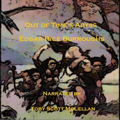 Out of Times Abyss Audiobook, by Edgar Rice Burroughs