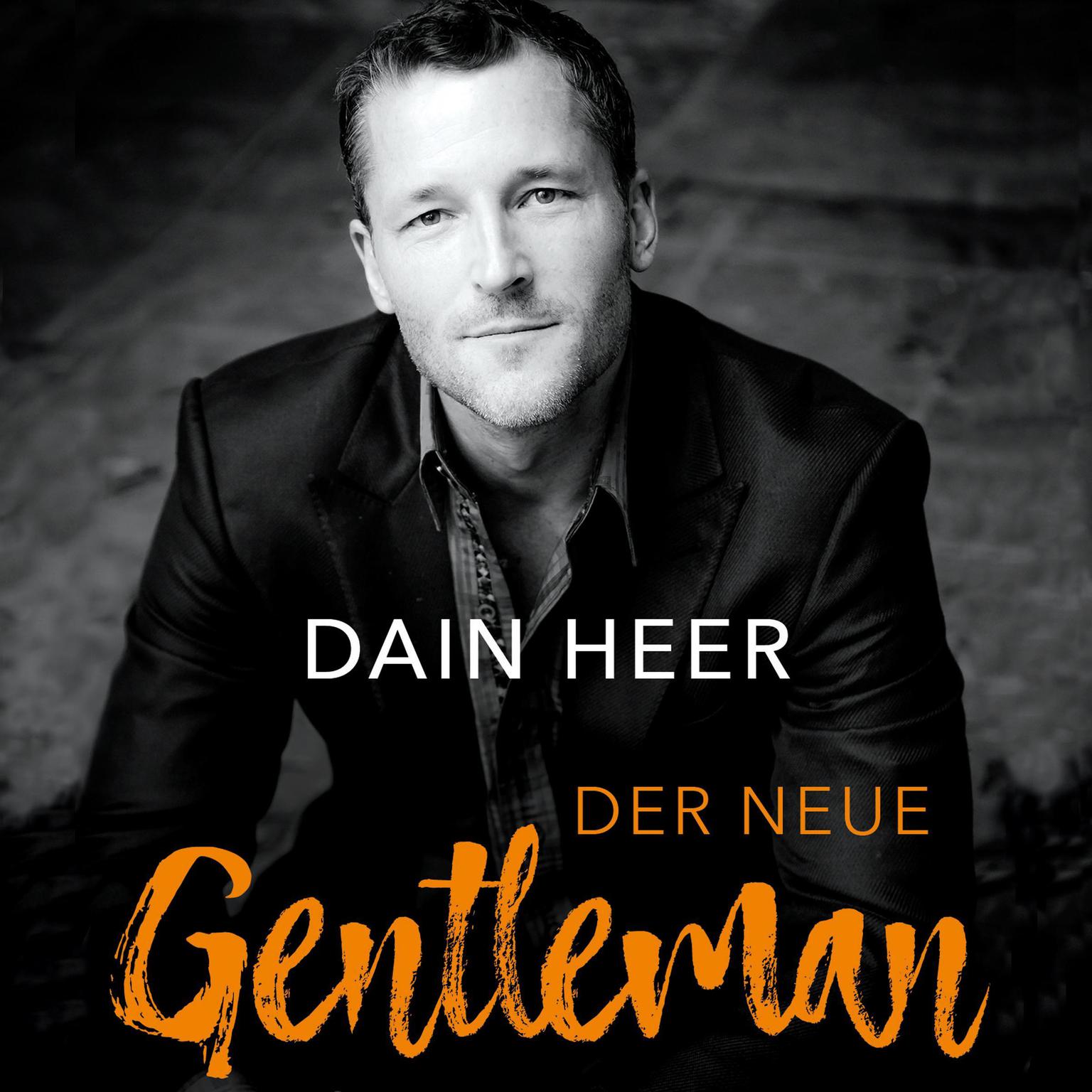 Der Neue Gentleman Audiobook, by Dr. Dain Heer