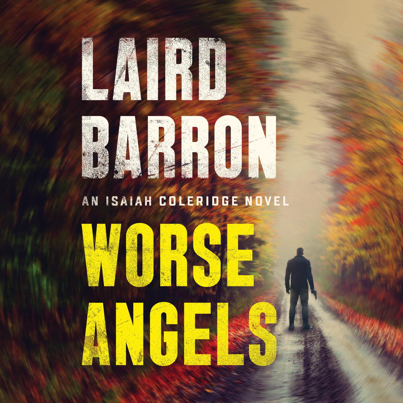 Worse Angels Audiobook, by Laird Barron