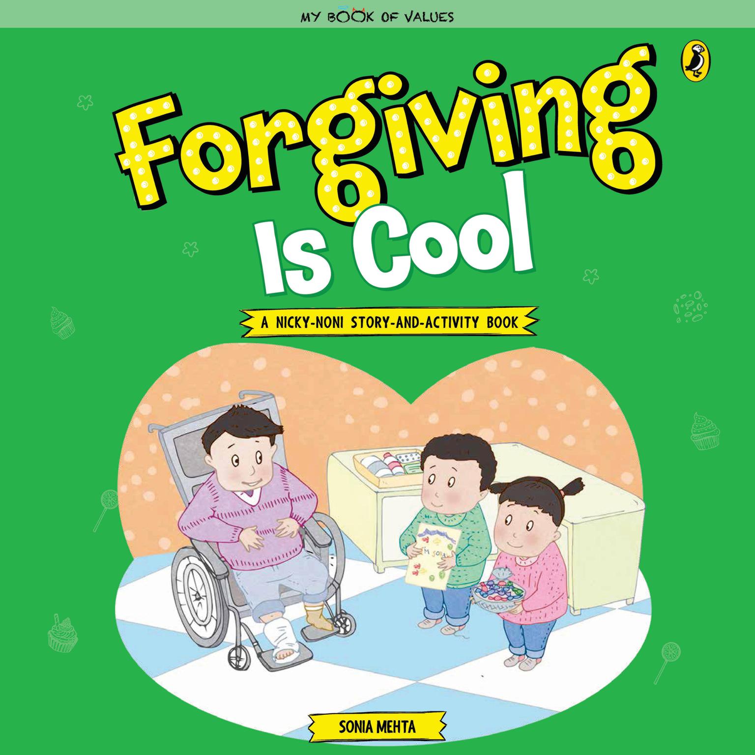 Forgiving is Cool Audiobook, by Sonia Mehta