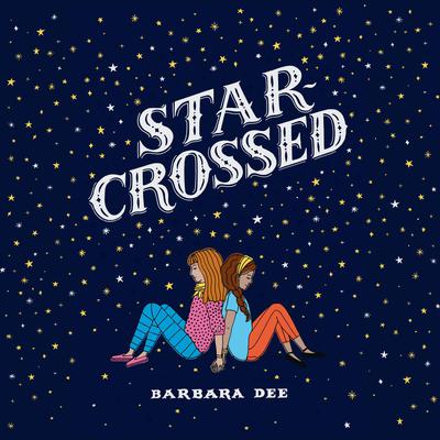 Star-Crossed Audiobook, by Barbara Dee