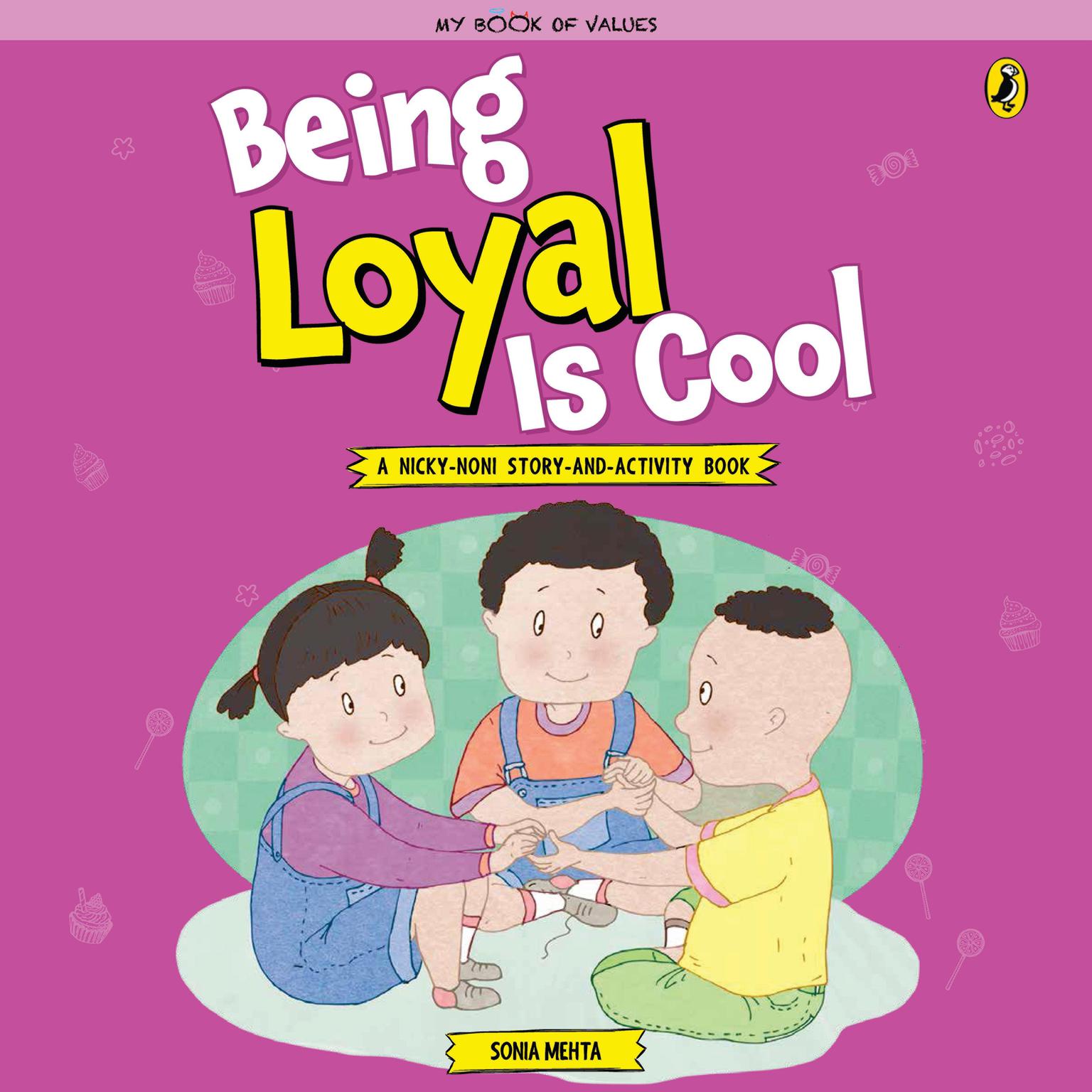 Being Loyal is Cool Audiobook, by Sonia Mehta