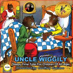 Uncle Wiggily Sleepy Time Tales Audiobook, by Howard Garis