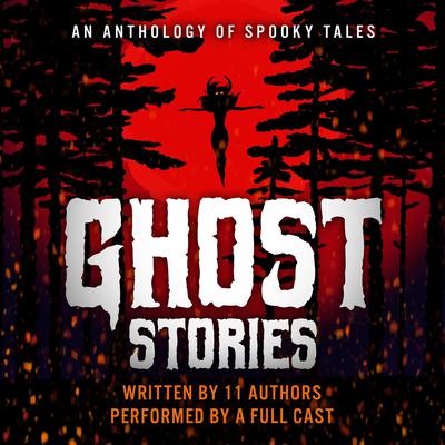 Ghost Stories Audiobook, by various authors