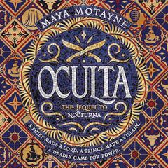 Oculta Audiobook, by Maya Motayne
