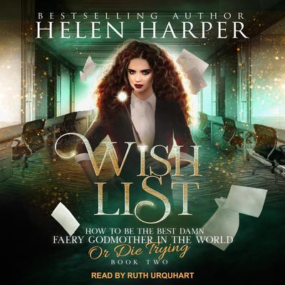 Wish List Audiobook, by Helen Harper