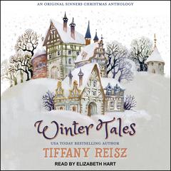 Winter Tales: An Original Sinners Anthology Audiobook, by Tiffany Reisz