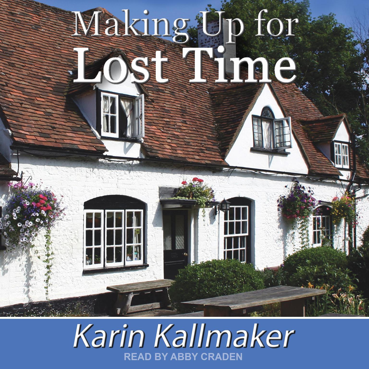 Making Up for Lost Time Audiobook, by Karin Kallmaker