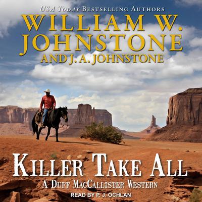 Killer Take All Audiobook, by J. A. Johnstone