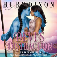 Devi’s Distraction Audiobook, by Ruby Dixon