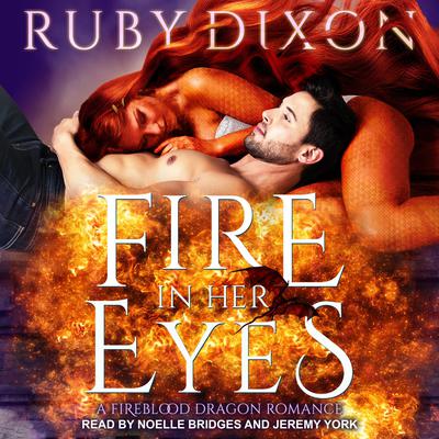 Fire In Her Eyes Audiobook, by Ruby Dixon
