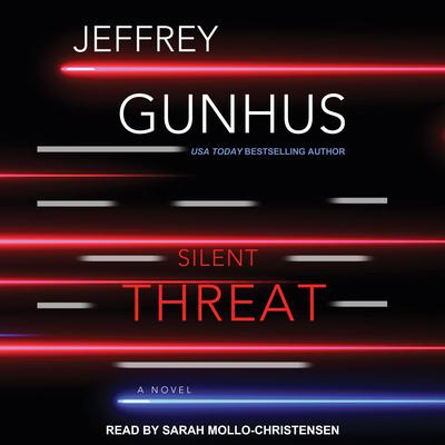 Silent Threat Audiobook, by Jeff Gunhus