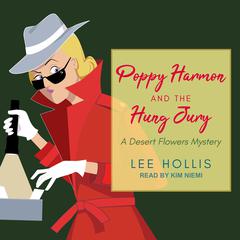 Poppy Harmon and the Hung Jury Audiobook, by Lee Hollis