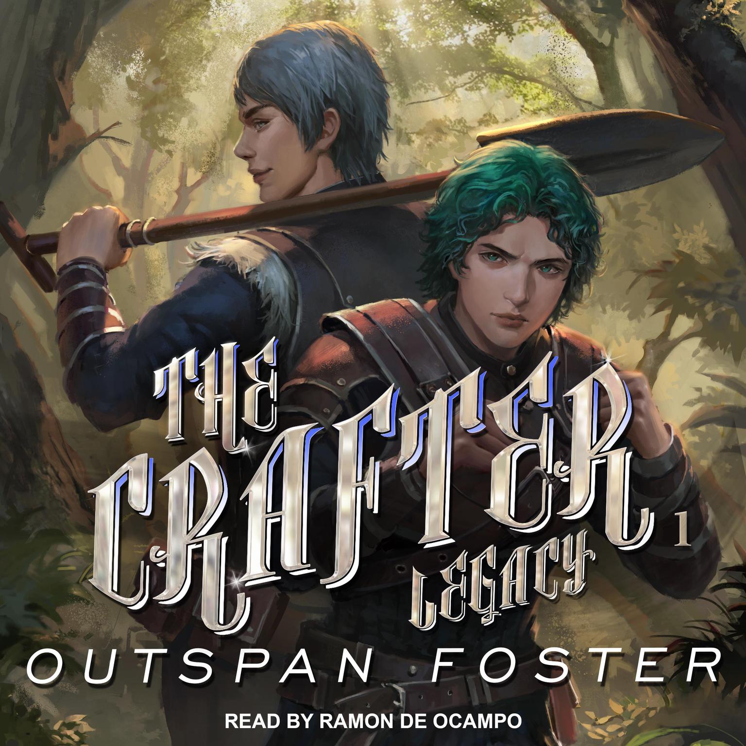 The Crafter: Legacy Audiobook, by Outspan Foster