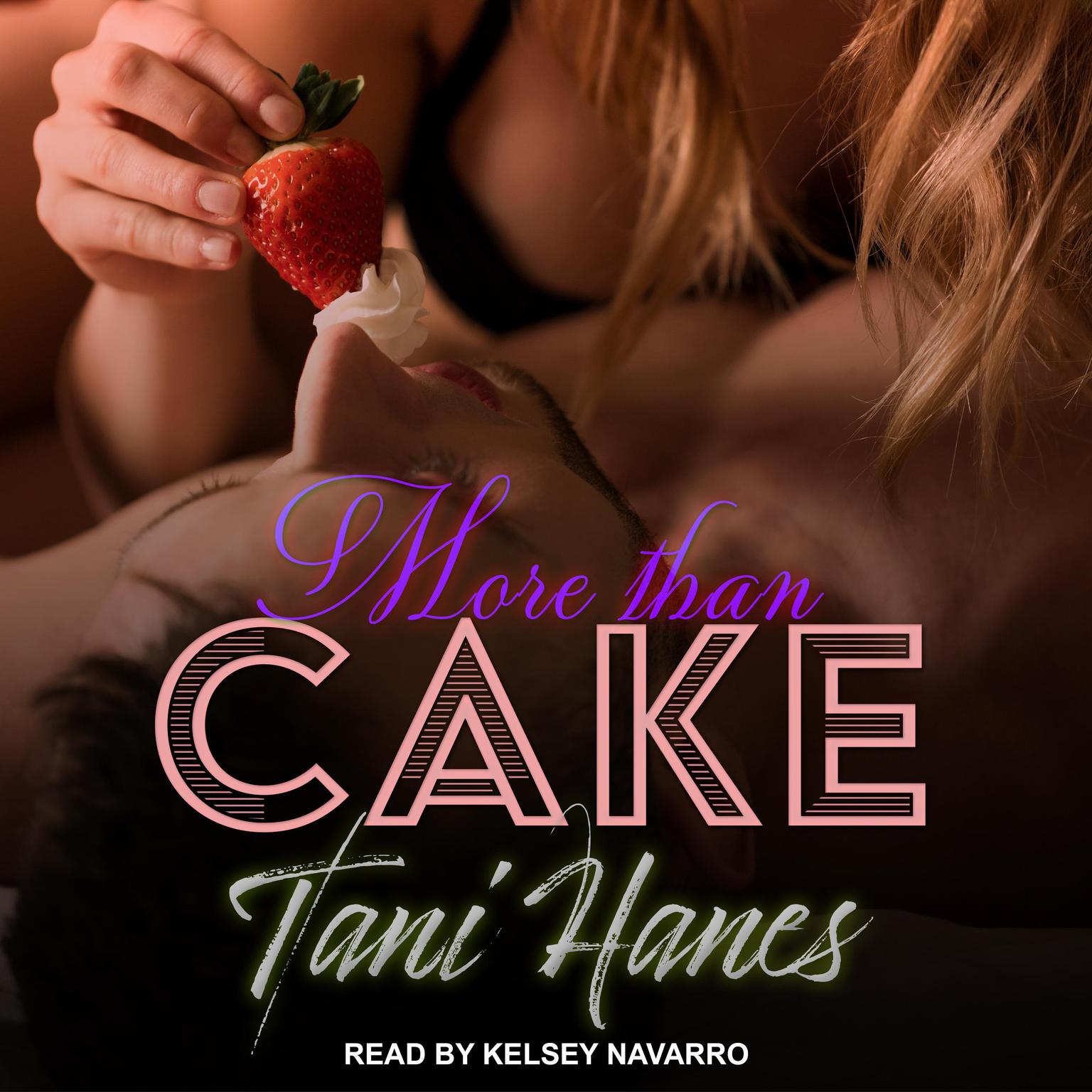 More Than Cake Audiobook, by Tani Hanes