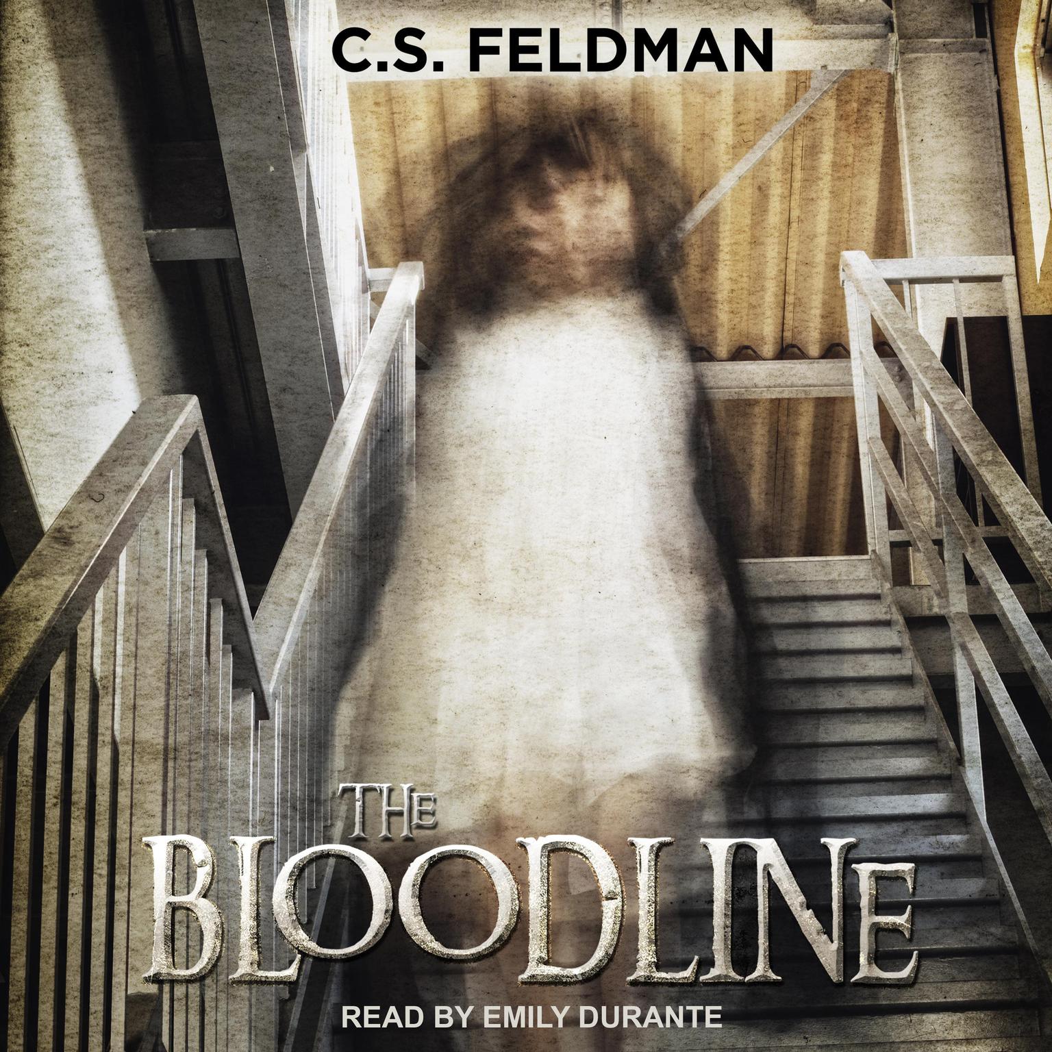 The Bloodline Audiobook, by C.S. Feldman