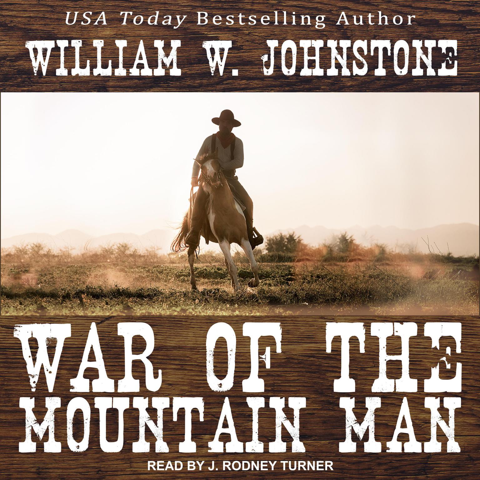 War of the Mountain Man Audiobook, by William W. Johnstone