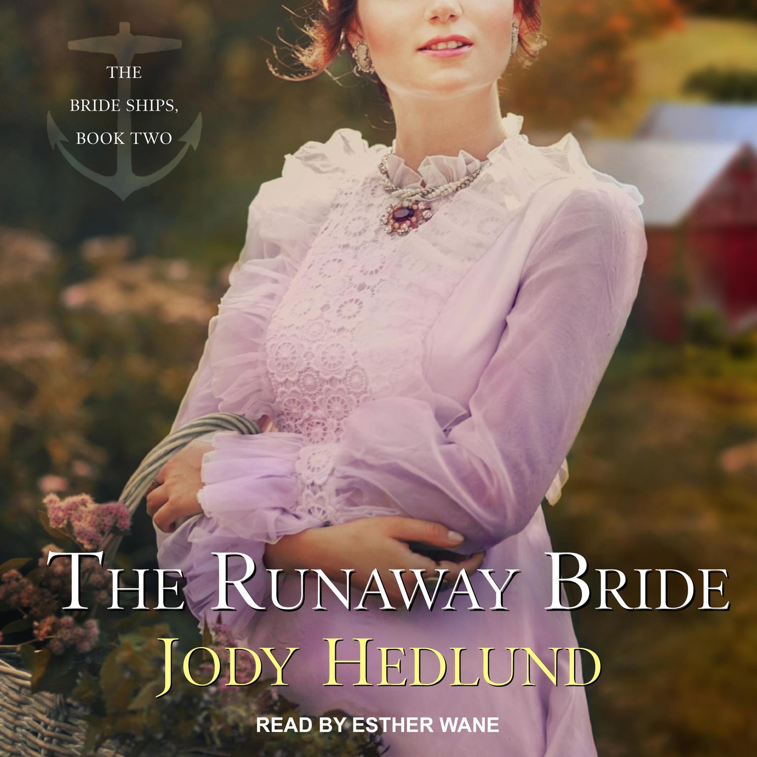 The Runaway Bride Audiobook, by Jody Hedlund
