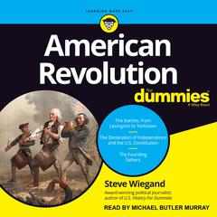 American Revolution for Dummies Audiobook, by Steve Wiegand