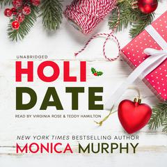 Holidate Audiobook, by Monica Murphy