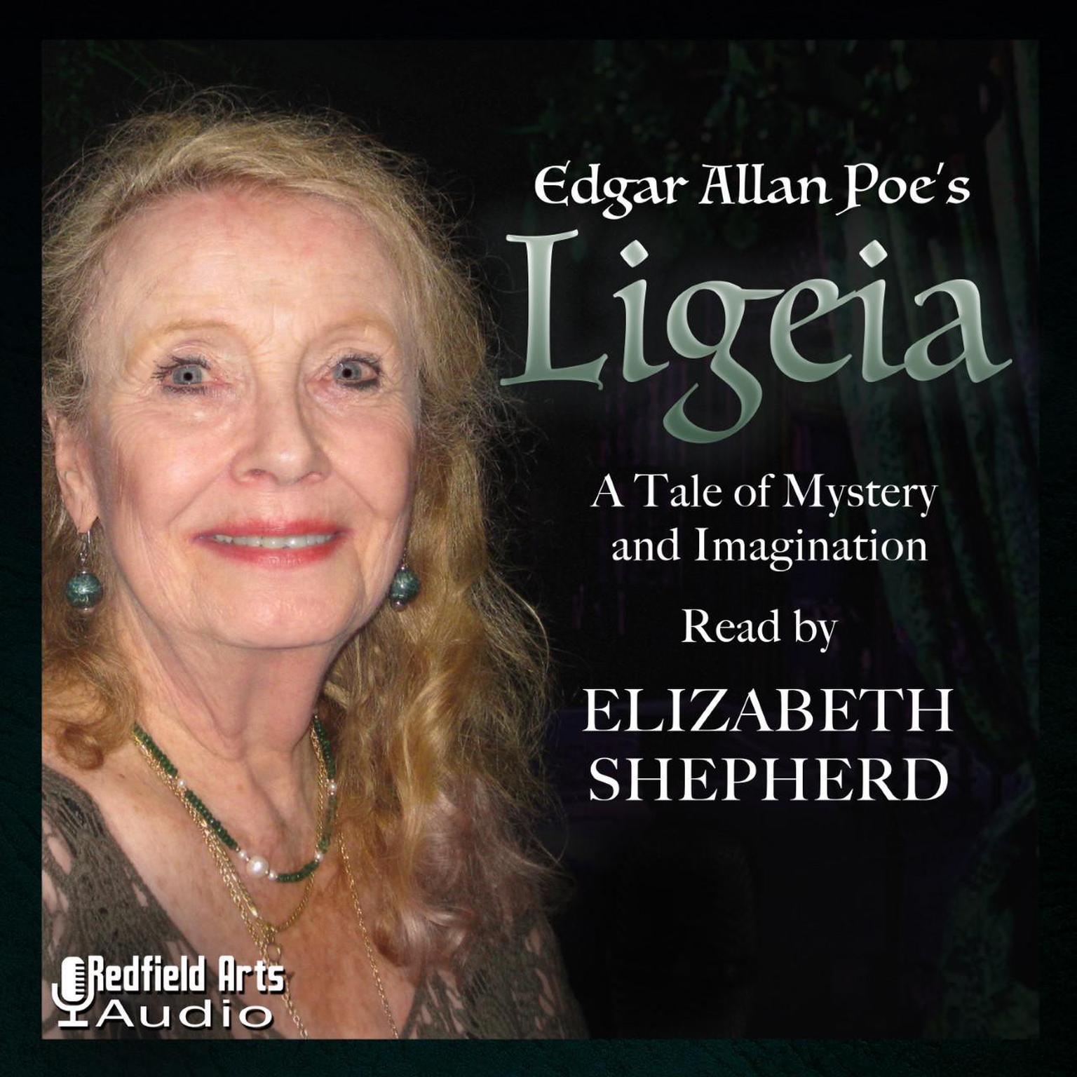 Edgar Allan Poes Ligeia: A Tale of Mystery and Imagination Audiobook, by Edgar Allan Poe