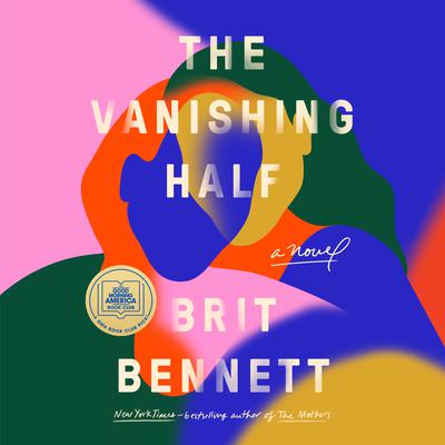 The Vanishing Half: A Novel Audiobook, by Brit Bennett