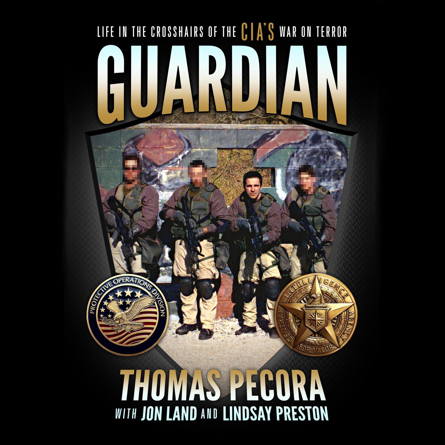 Guardian: Life in the Crosshairs of the CIA’s War on Terror Audiobook, by Thomas Pecora