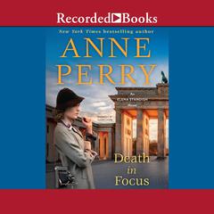 Death in Focus Audiobook, by Anne Perry