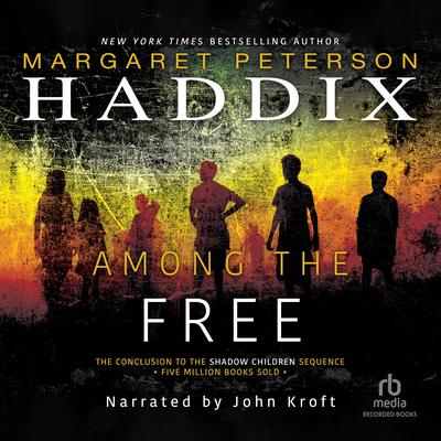 Among the Free Audiobook, by Margaret Peterson Haddix