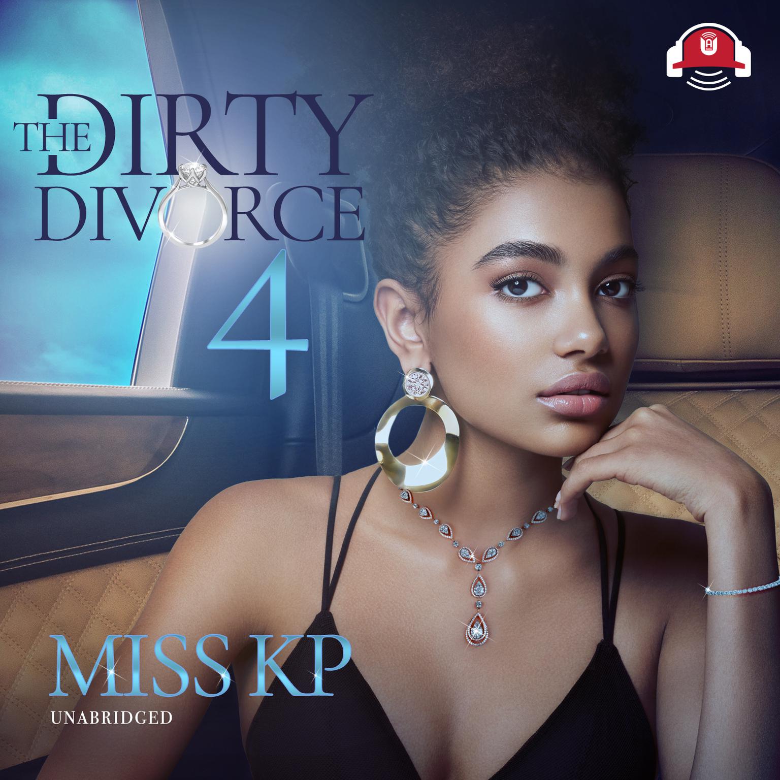 The Dirty Divorce 4: A Novel Audiobook, by Miss KP