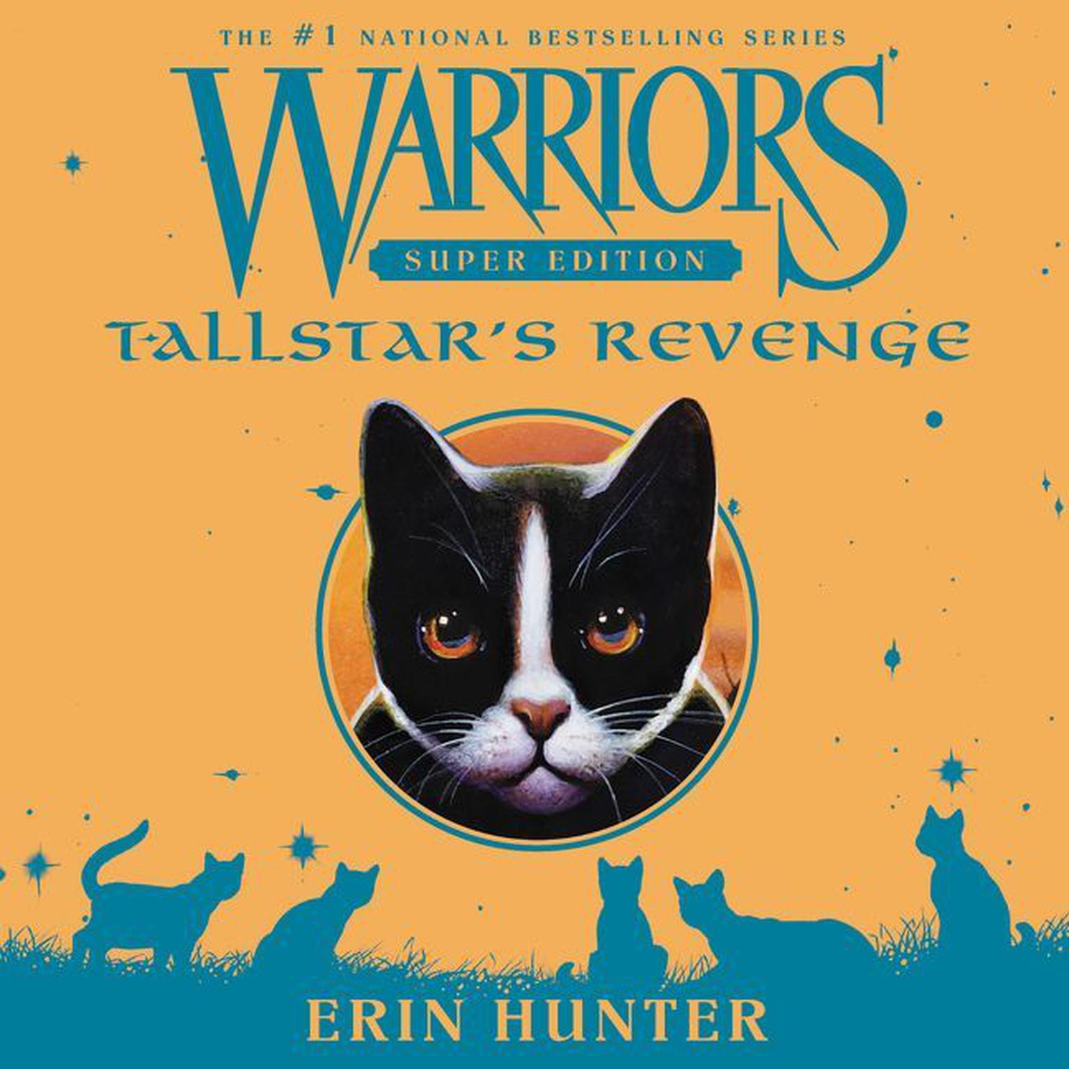 Warriors Super Edition: Tallstars Revenge: Tallstar’s Revenge Audiobook, by Erin Hunter