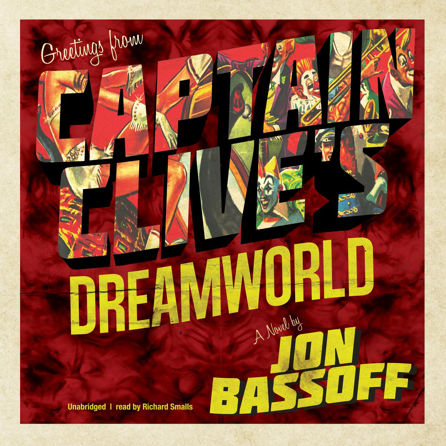 Captain Clives Dreamworld Audiobook, by Jon Bassoff