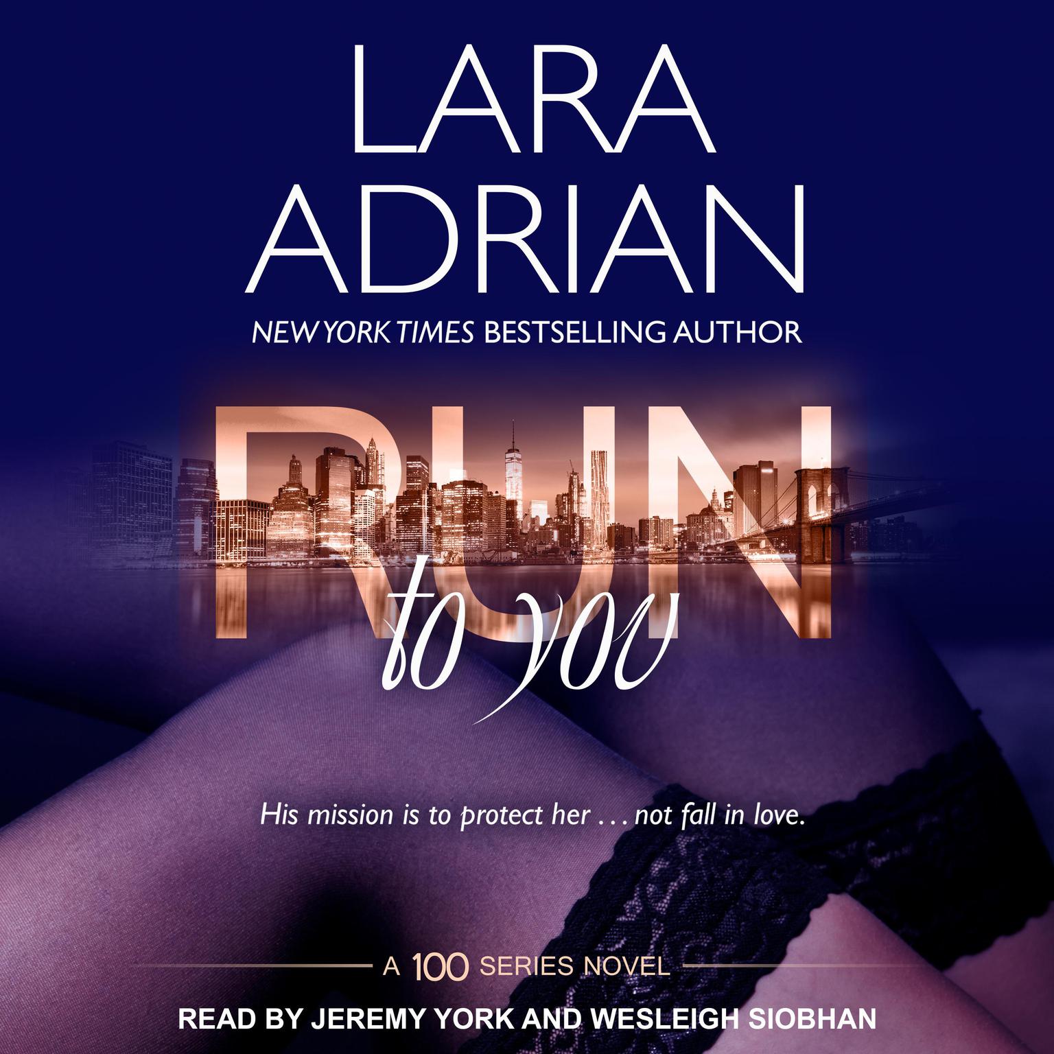 Run to You Audiobook, by Lara Adrian