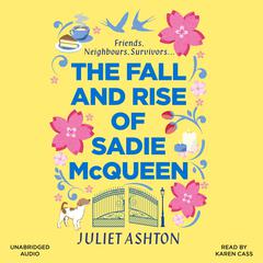 The Fall and Rise of Sadie McQueen: Cold Feet meets David Nicholls, with a dash of Jill Mansell Audiobook, by 